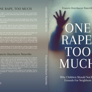 One Rape, Too Much